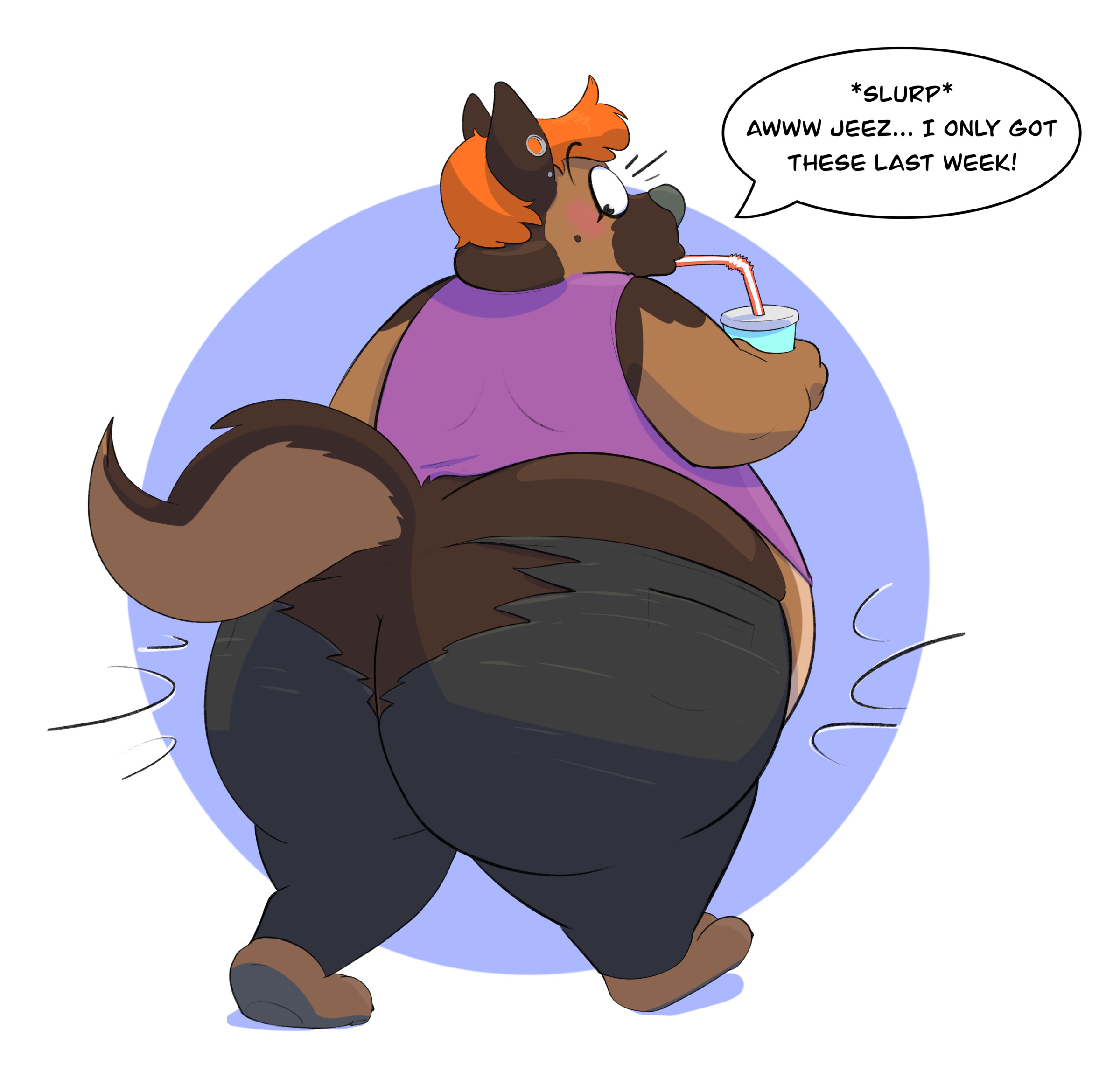 A fat cartoon German shepherd drinking soda. Her trousers have ripped open at the back. A speech bubble in the top right says “Slurp - Awww jeez, I only got these last week!”
